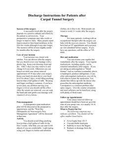 Discharge Instructions for Patients after Carpal Tunnel Surgery
