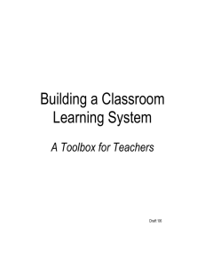 Building a Classroom Learning System