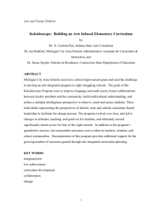 Kaleidoscope: Building an Arts Infused Elementary Curriculum