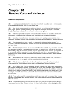 Chapter 10 Standard Costs and Variances Chapter 10 Standard