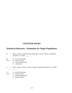 CHAPTER EIGHT Statistical Inference: Estimation for Single