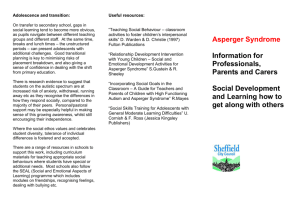Asperger`s Syndrome: Social development and learning