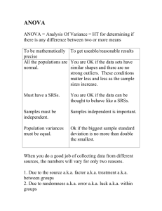 ANOVA = Analysis Of Variance = HT for determining if there is any