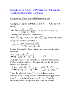 Statistics 512 Notes 14: Properties of Maximum Likelihood Estimates