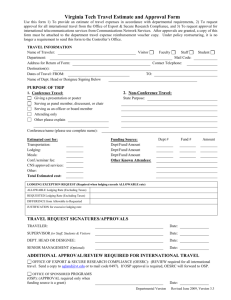Use this form 1) To provide an estimate of travel