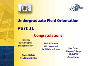 BA/BASW Field Orientation Part II-Quick Overview