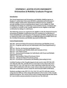 What is the Certified Orientation and Mobility (COMs) program like?