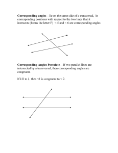 Corresponding angles—lie on the same side of a transversal, in