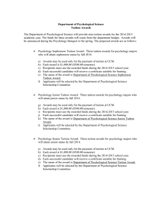 The Department of Psychology will provide eight tuition awards for