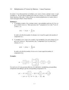 Multiplication of Vectors by Matrices