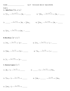 NAME NUCLEAR DECAY EQUATIONS
