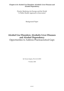 Alcoholic Liver Diseases and Alcohol Dependency