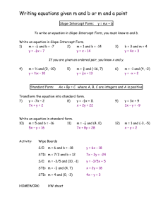 Writing equations given m and b or m and a point
