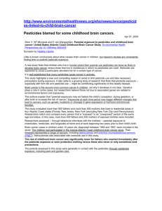 Residential Pesticide Exposure Blamed for Children Brain Cancers