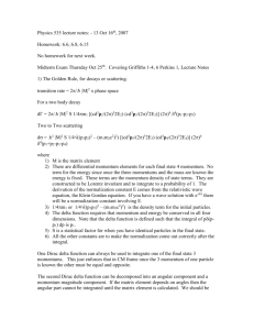 Physics 535 lecture notes: - 13 Oct 16th, 2007 Homework: 6.6, 6.8