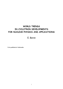 World trends in cyclotron developments for nuclear physics and