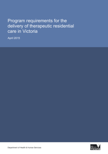 Program requirements for the delivery of therapeutic residential care