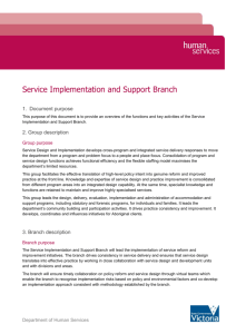 Branch and unit descriptions Service Implementation & Support