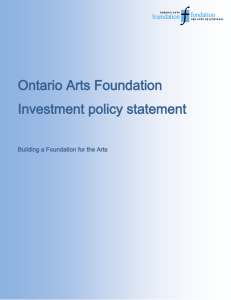 Ontario Arts Foundation Investment policy statement Building a