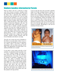 Newborn Jaundice: Information for ParentsWhen an infant`s skin has
