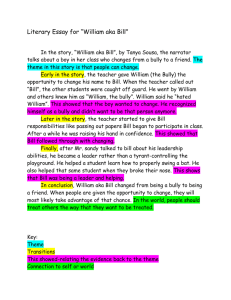 Literary Essay for “William aka Bill” In the story, “William aka Bill”, by