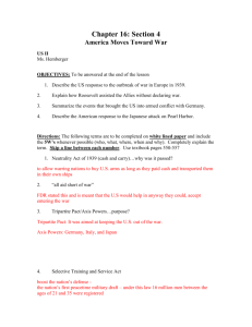 Chapter 16: Section 4 America Moves Toward War