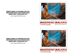 Imagine No Malaria is an extraordinary effort of the United Methodist
