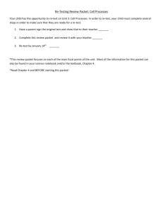 Re-Testing Review Packet: Cell Processes Your child has the