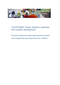 CHCFC508A: Foster children`s aesthetic and creative development