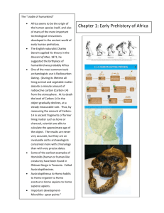 Chapter 1: Early Prehistory of Africa The “cradle of humankind