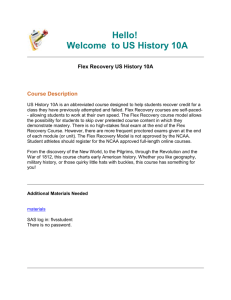 Hello! Welcome to US History 10A Flex Recovery US History
