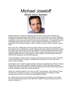 Michael Joseloff Media Vision Speaker Michael Joseloff is a media