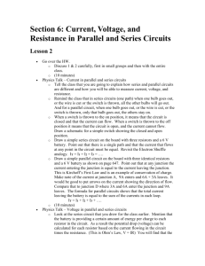 Current, Voltage, and Resistance in Parallel and Series Circuits