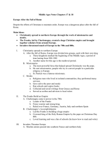 Middle Ages Notes Chapters 17 & 18 Europe After the Fall of Rome