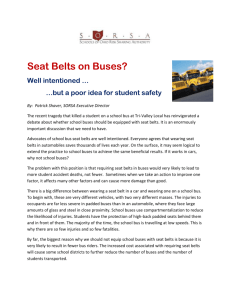 Seat Belts on Buses? Well intentioned … …but a poor idea for