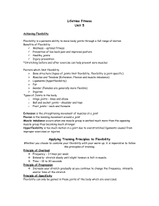 Unit 6 Notes "Achieving Flexibility and