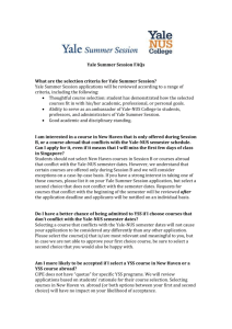 Yale Summer Session FAQs What are the selection criteria for Yale