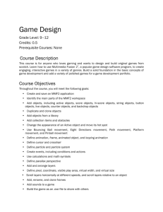 Game Design Grade Level: 9–12 Credits: 0.5 Prerequisite Courses