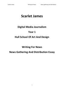 Analysis of news gathering and distribution essay Scarlet James 2012