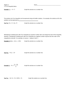 Chapter 1 Sections 5 and 6 Inequality Notes