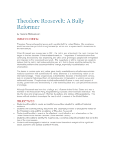 Theodore Roosevelt: A Bully Reformer