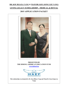 Dr. Kou Bliaxa & Song Vang - Hmong American Education Fund