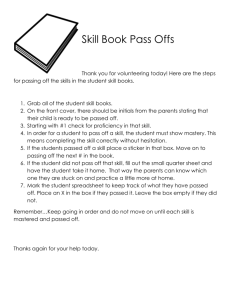 Skill Book Pass Offs Thank you for volunteering today! Here are the