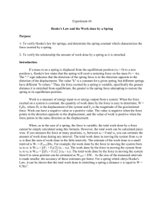 Experiment #6 Hooke`s Law and the Work done by a Spring