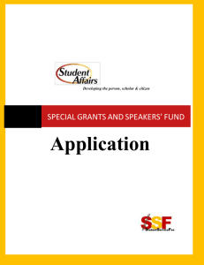 SPECIAL GRANTS AND SPEAKERS* FUND
