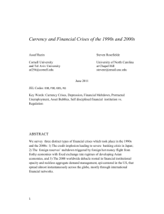 Currency and Financial Crises of the 1990s and 2000s*