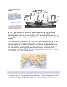 Treasure Fleet of Admiral Zheng He “Of late we have dispatched