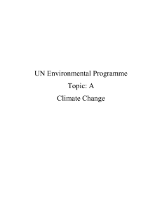 UN Environmental Programme Topic: A Climate Change Submitted