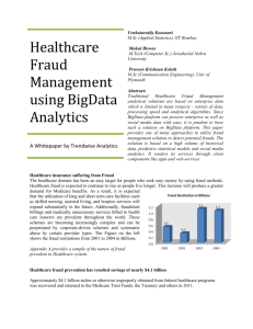 Healthcare Fraud Management using BigData Analytics