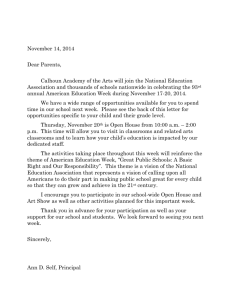 November 14, 2014 Dear Parents, Calhoun Academy of the Arts will